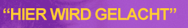 Hier wird gelacht