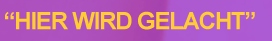 Hier wird gelacht