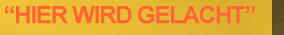 Hier wird gelacht